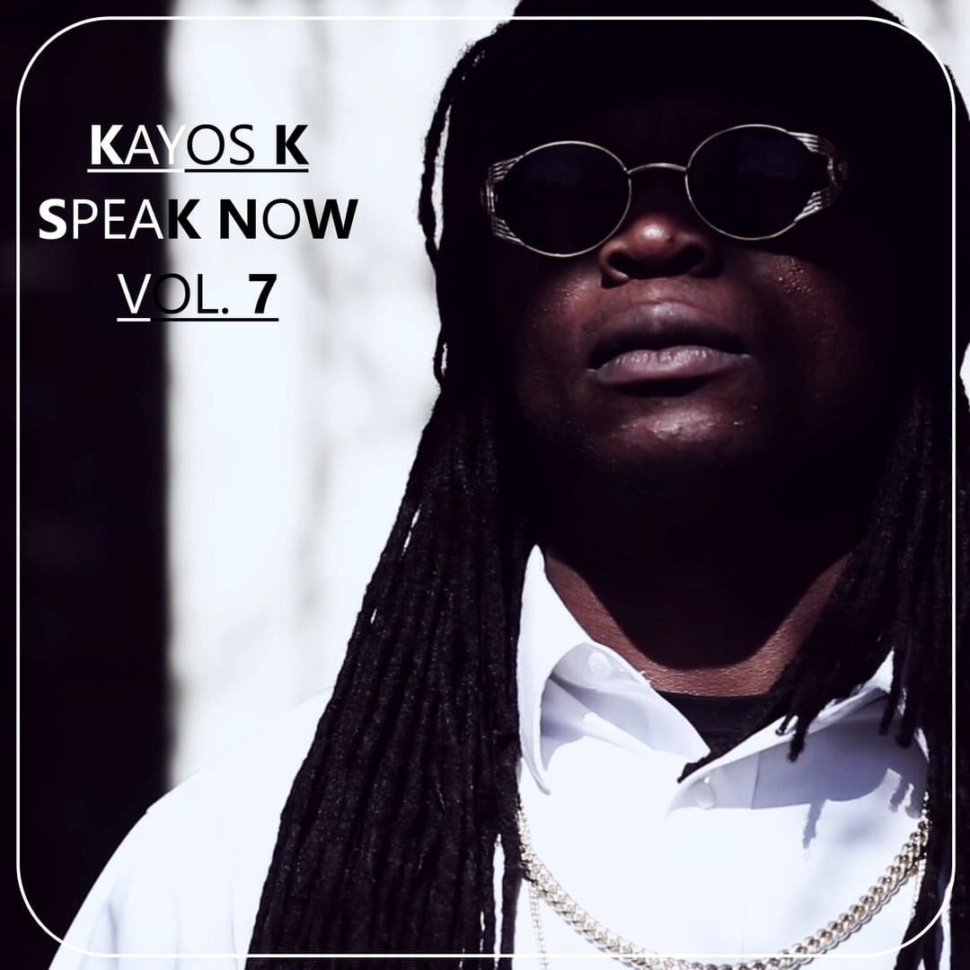 EVEN Kayos K Speak Now Vol. 7